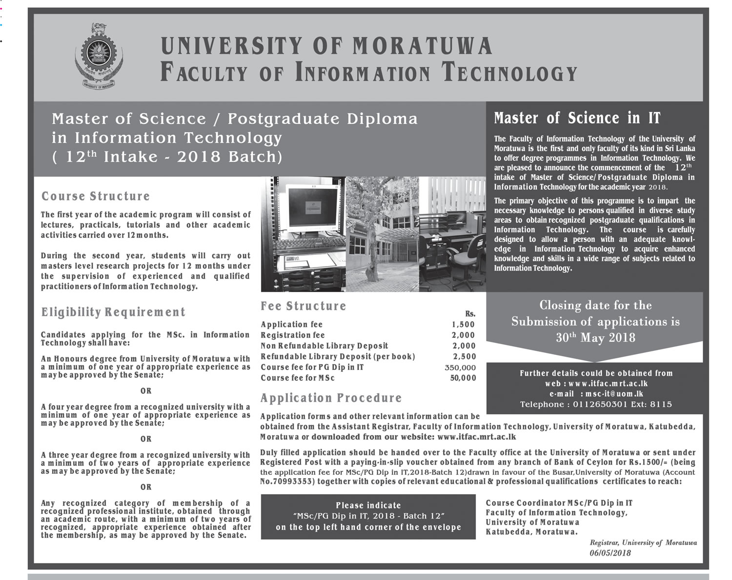 Master of Science, Postgraduate Diploma in Information Technology - Faculty of Information Technology - University of Moratuwa